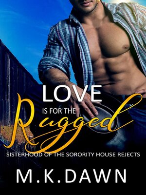 cover image of Love is for the Rugged